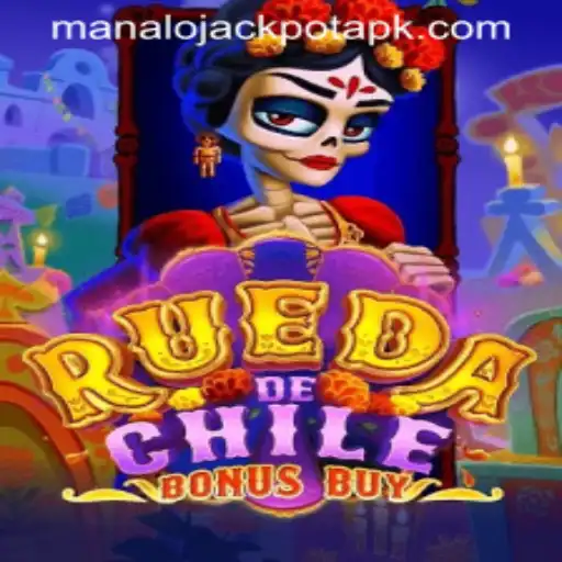 Exploring the Thrills of RuedaDeChileBonusBuy: Manalojackpot Awaits